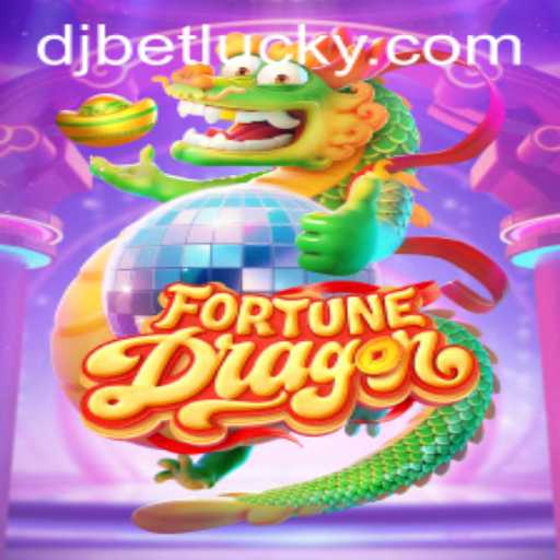 Unveiling FortuneDragon: A Thrilling Journey with djbet